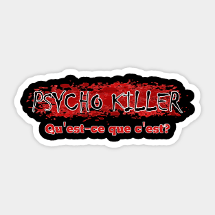 Psycho Killer Sticker